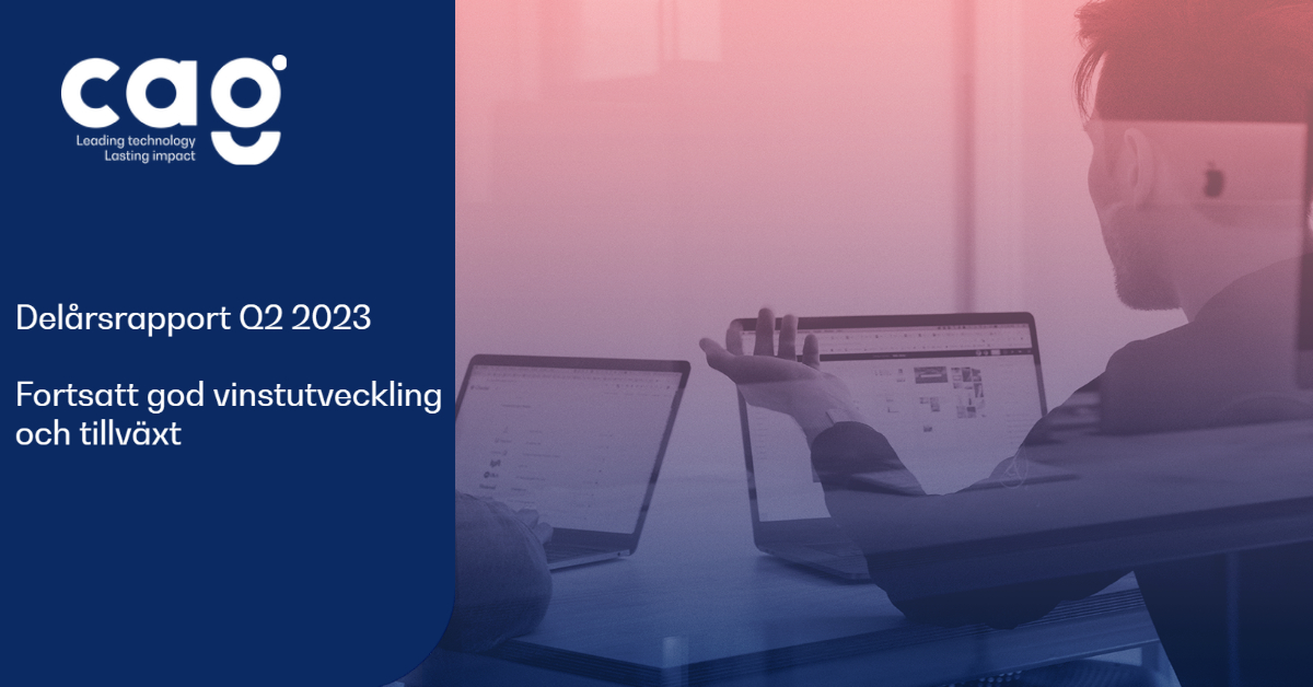 CAG Delårsrapport, april - juni 2023: Fortsatt god vinstutveckling – CAG